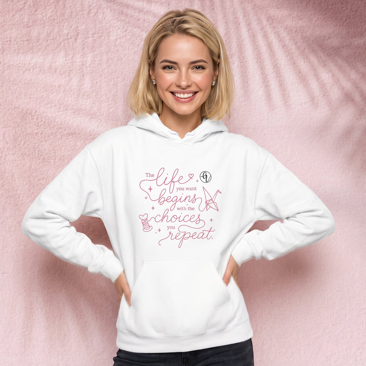 The life you want Hoodie