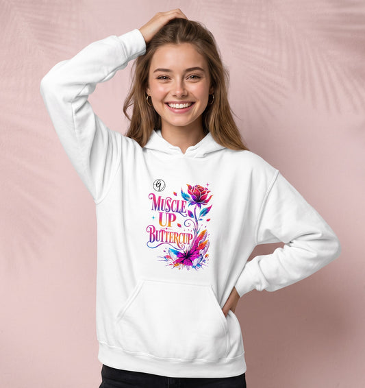 Muscle up buttercup Hoodie