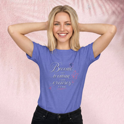 Become that women T-Shirt