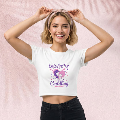 Cats are for cuddling Crop Tee