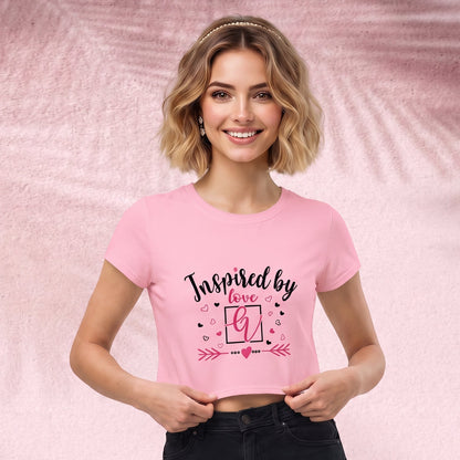 Inspired by love Crop Top