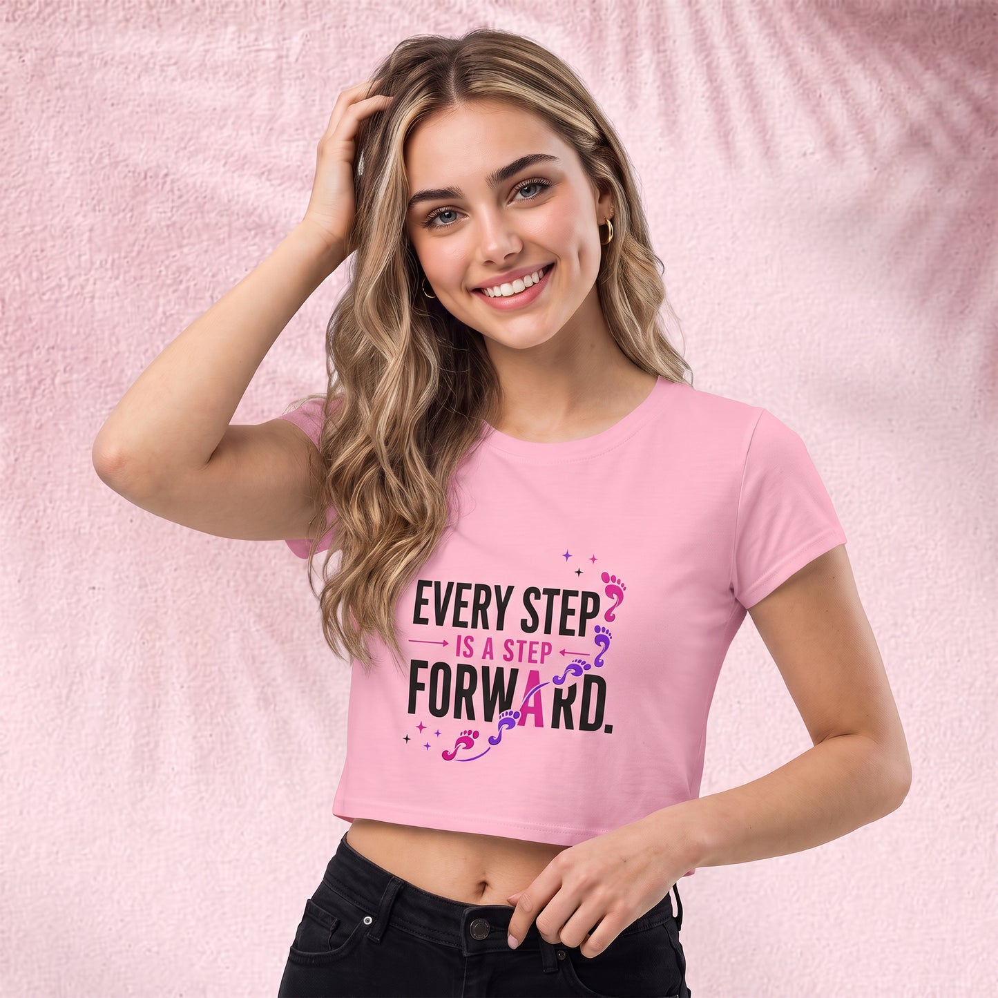 Every step is the step forward Crop Top