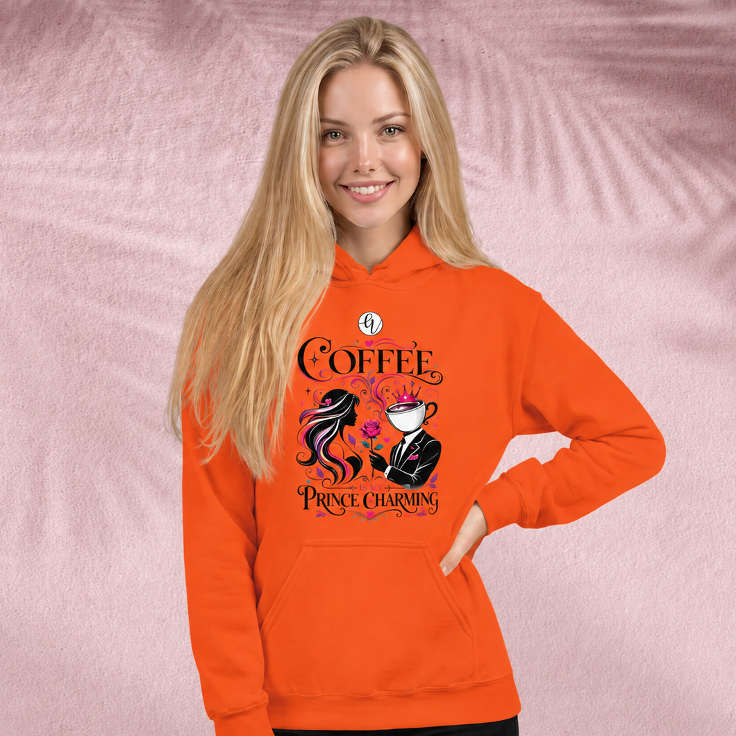 Coffee is my prince charming Hoodie