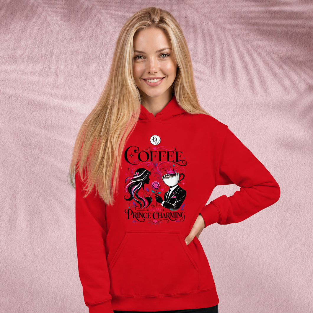 Coffee is my prince charming Hoodie