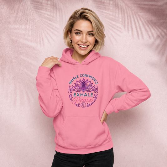 Inhale confidence Hoodie