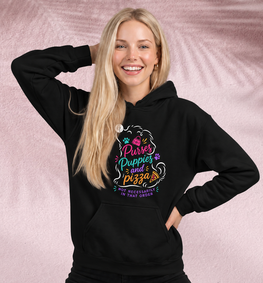 Puppies, purses and pizza Hoodie