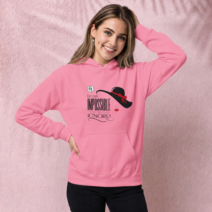 Become Impossible to Ignore Hoodie