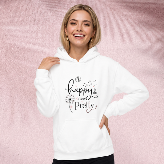 Happy is the new pretty Hoodie