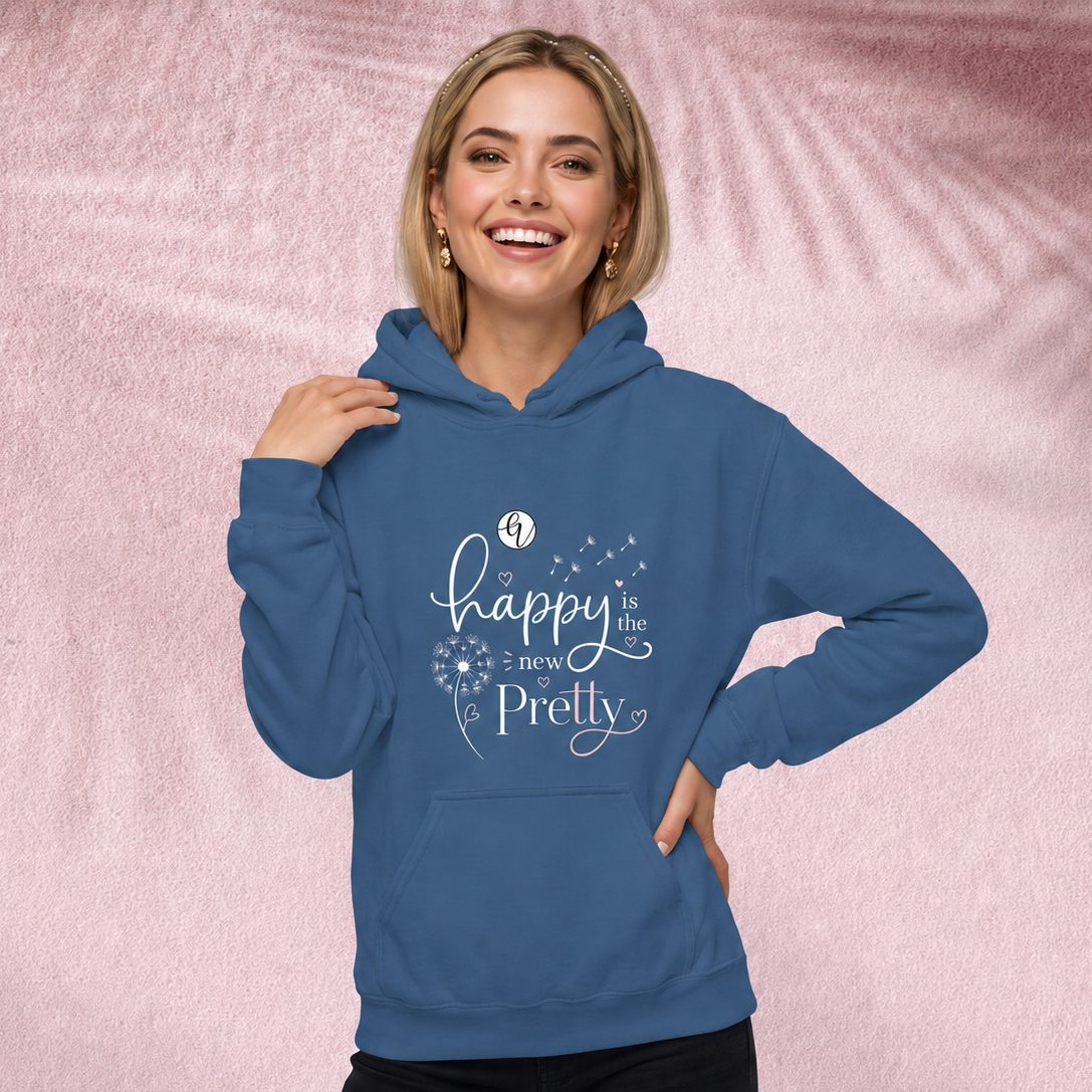 Happy is the new pretty Hoodie