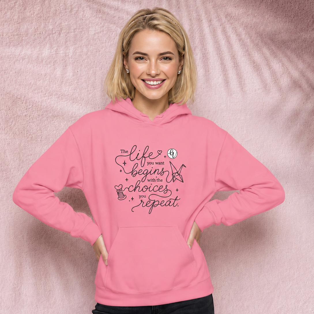 The life you want Hoodie