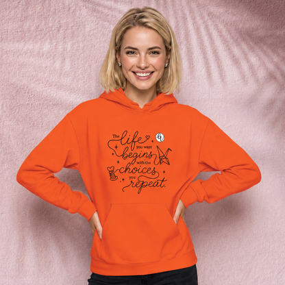 The life you want Hoodie