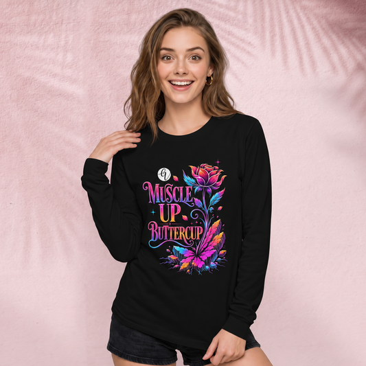 Muscle up buttercup Long Sleeve Tee