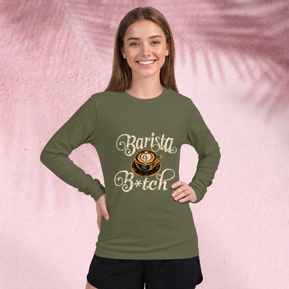 Barista B*tch Long Sleeve Tee