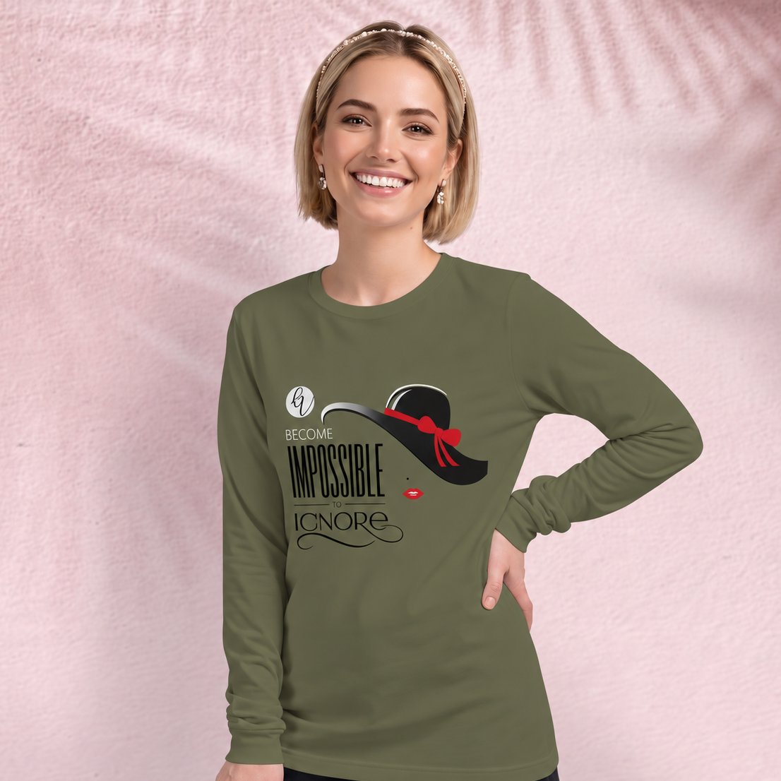 Become Impossible to Ignore Long Sleeve Tee
