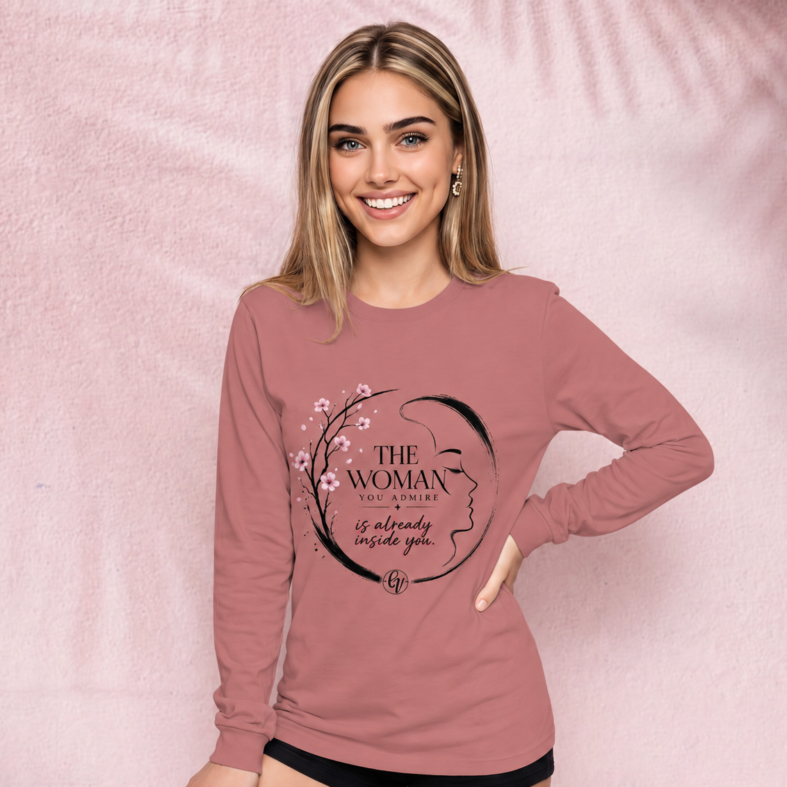 The women you admire Long Sleeve Tee