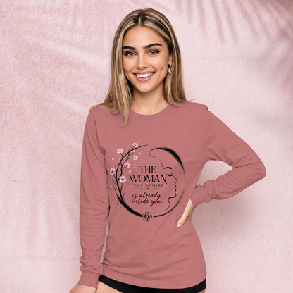The women you admire Long Sleeve Tee