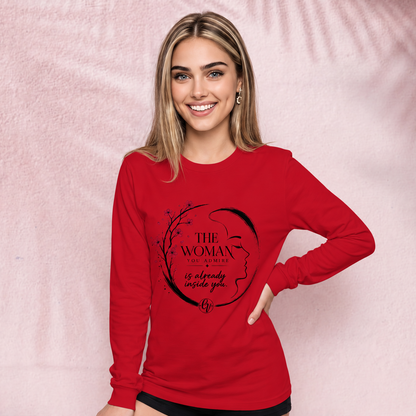 The women you admire Long Sleeve Tee