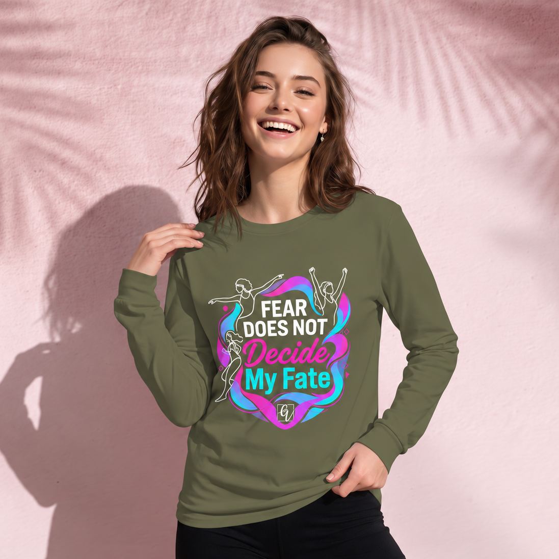 Fear does not decide my fate Long Sleeve Tee