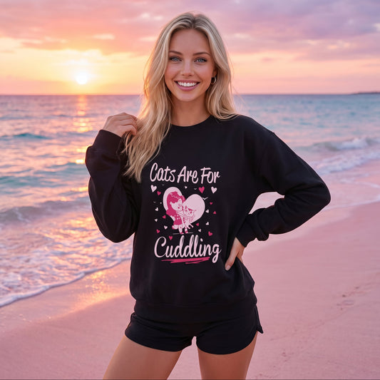 Cats are for cuddling Sweatshirt