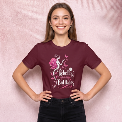 Rebeling agains my bad habits T-Shirt