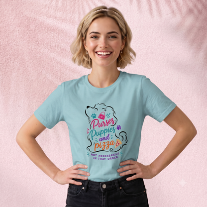 Puppies, purses and pizza T-Shirt