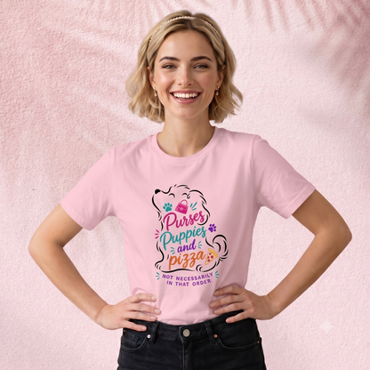 Puppies, purses and pizza T-Shirt