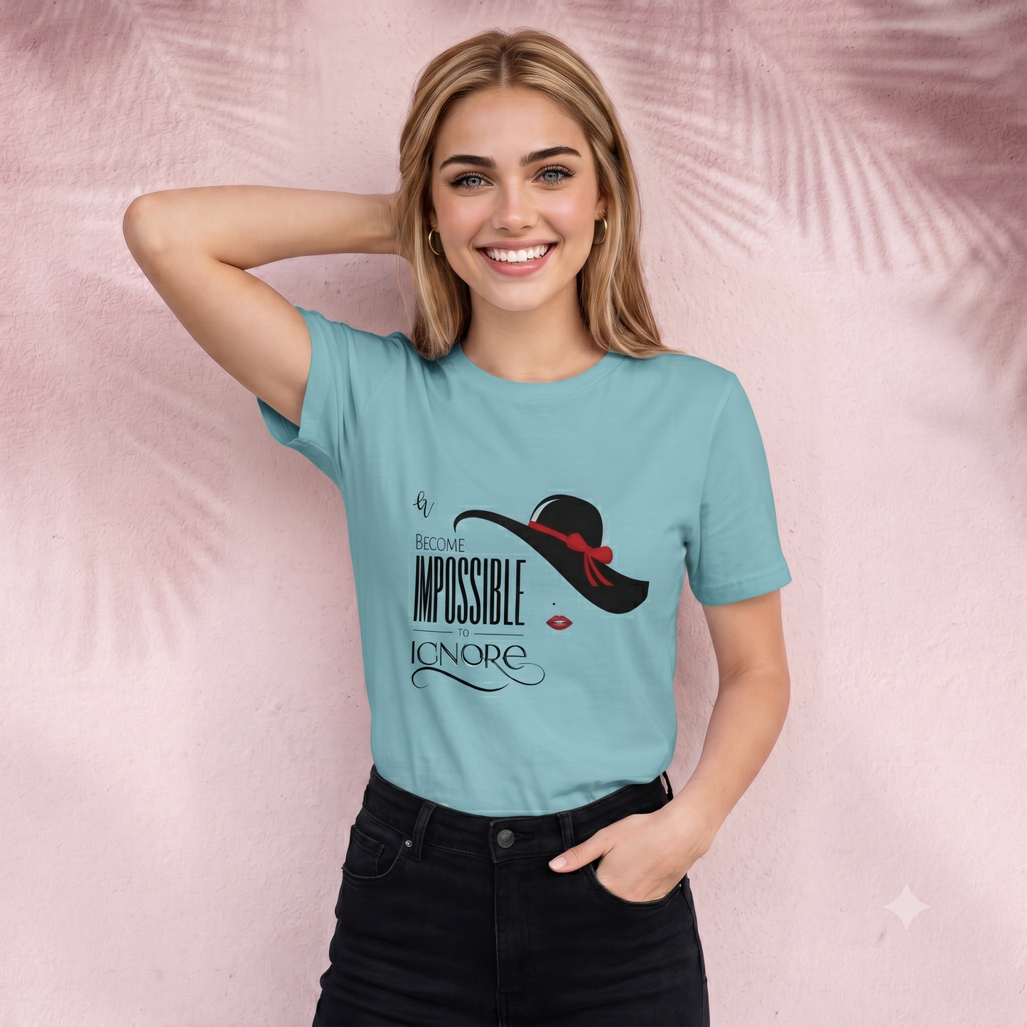 Become Impossible to Ignore T-Shirt