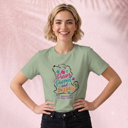 Puppies, purses and pizza T-Shirt