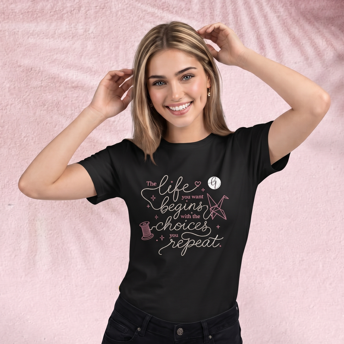 The life you want T-Shirt