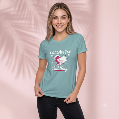 Cats are for cuddling T-Shirt