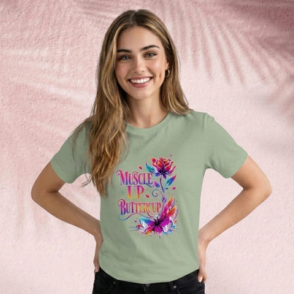 Muscle up buttercup  T-Shirt