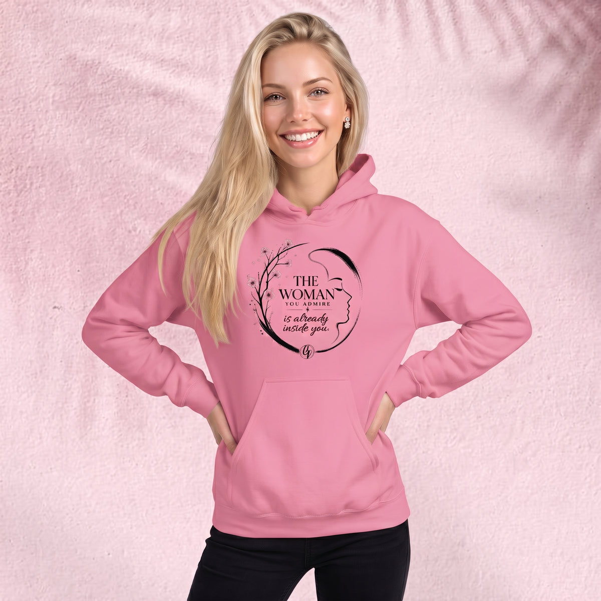 The women you admire Hoodie