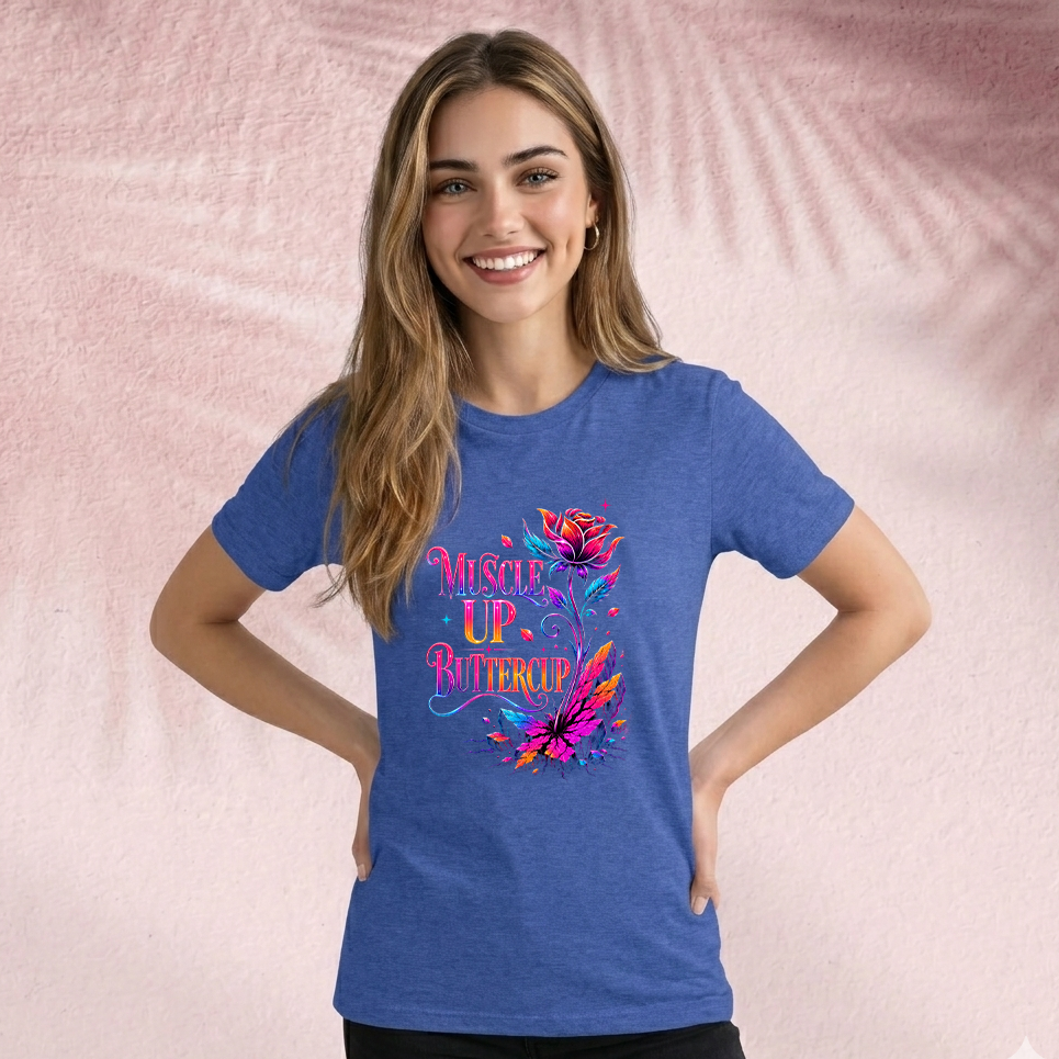 Muscle up buttercup  T-Shirt