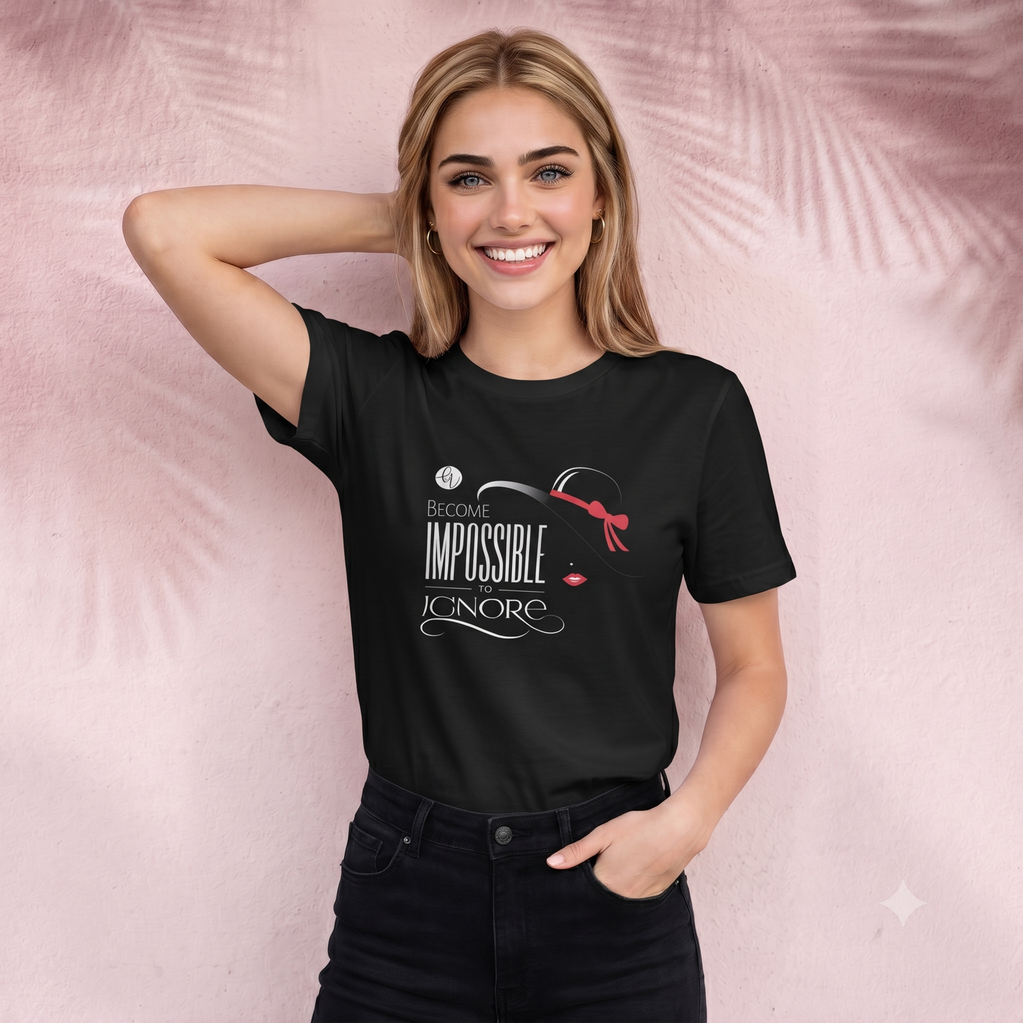 Become Impossible to Ignore T-Shirt
