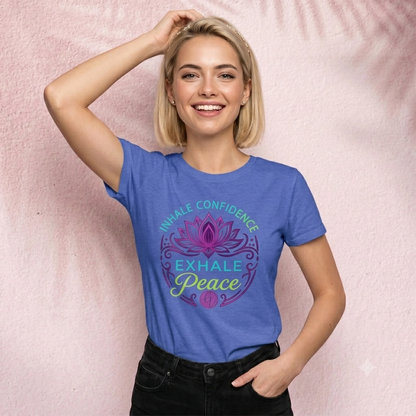 Inhale confidence T-Shirt
