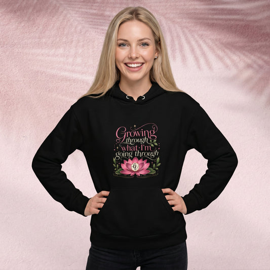 Growing through Hoodie