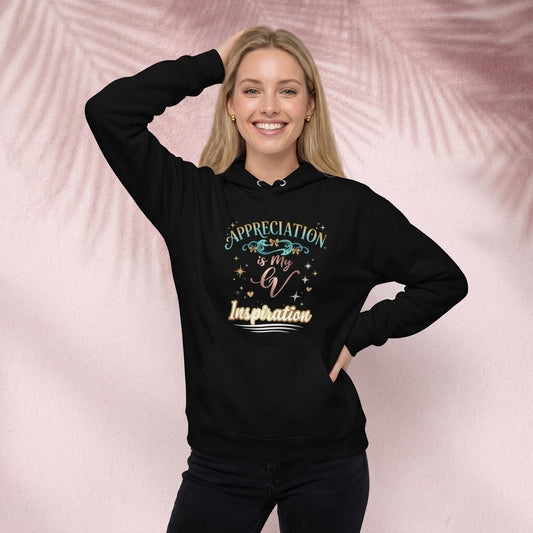 Appreciation is my inspiration Hoodie