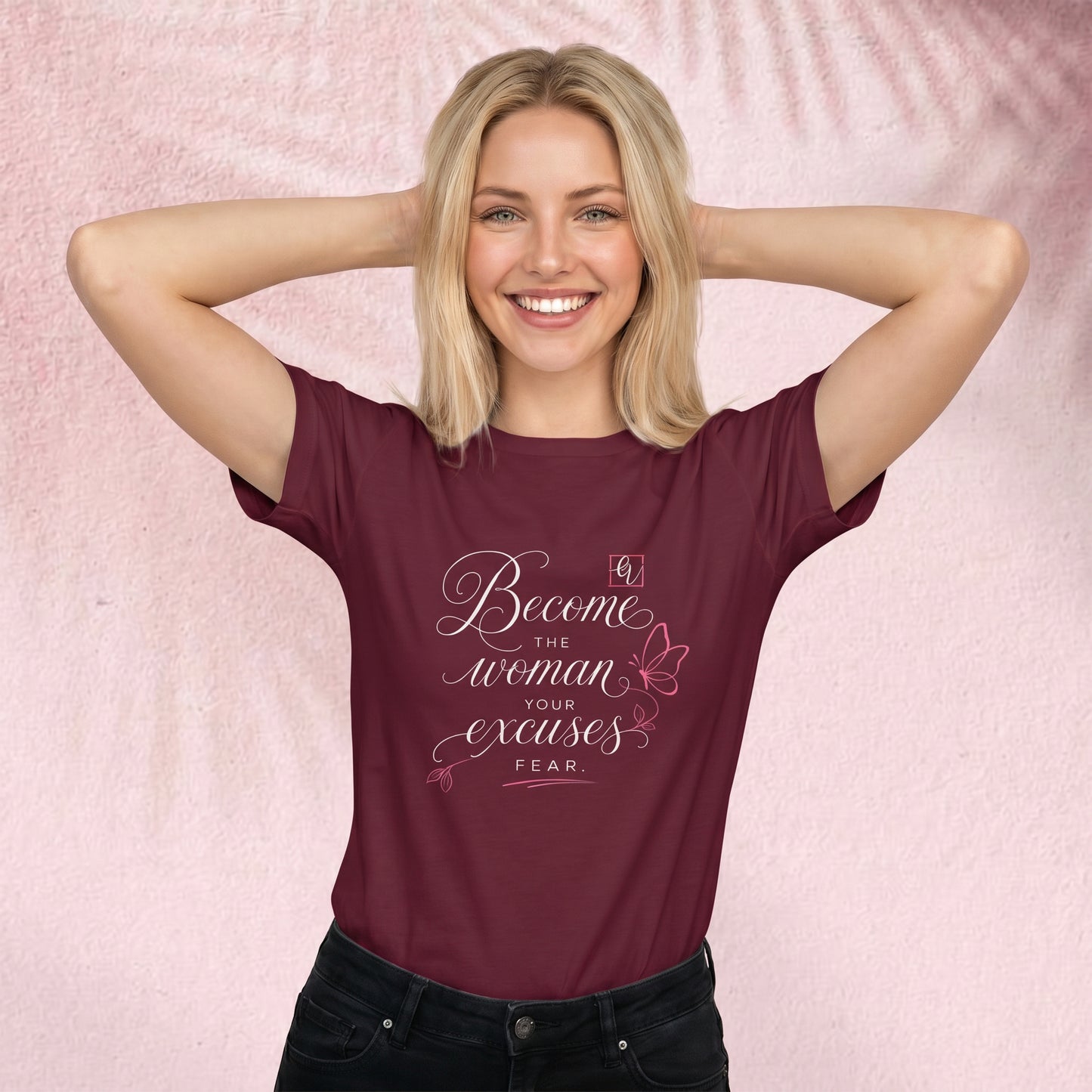 Become that women T-Shirt