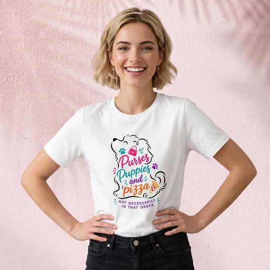 Puppies, purses and pizza T-Shirt