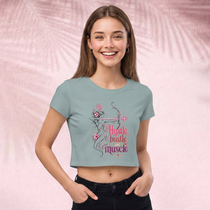 Hustle, bustle and muscle Crop Top