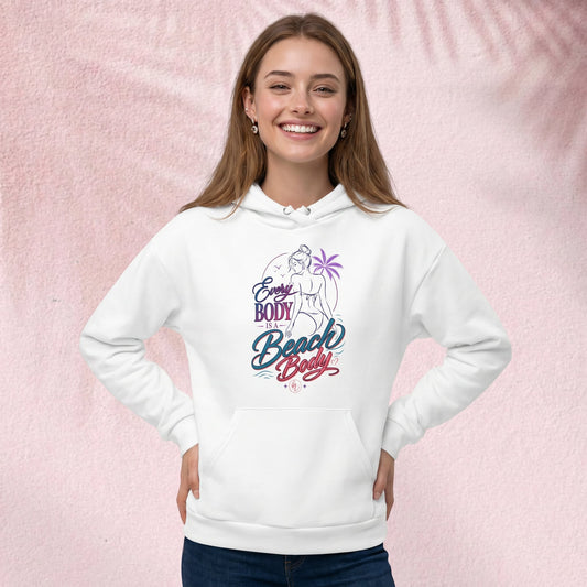 Every body is a beach body Hoodie