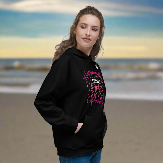 Happy is the new pretty Hoodie