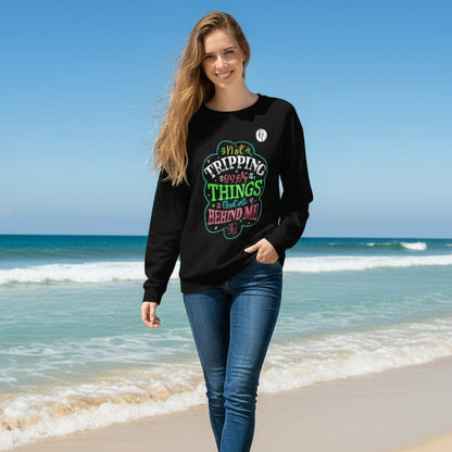 Behind things Sweatshirt