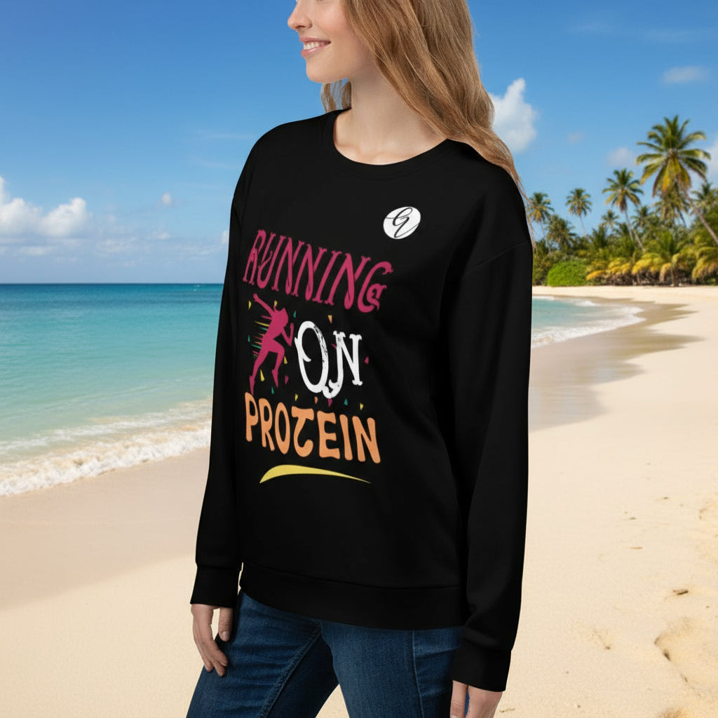 Running on protein Sweatshirt